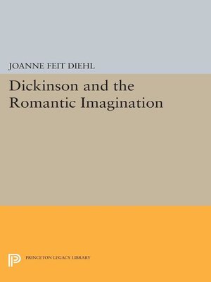 cover image of Dickinson and the Romantic Imagination